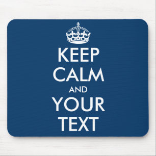 Faites votre propre Tapis de Souris Keep Calm And