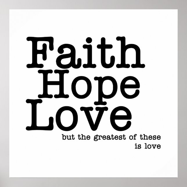 Faith Hope Love Poster (Devant)