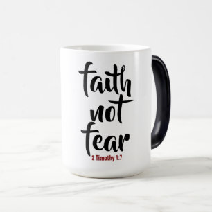 Faith NOT Fear - Morpher Mug