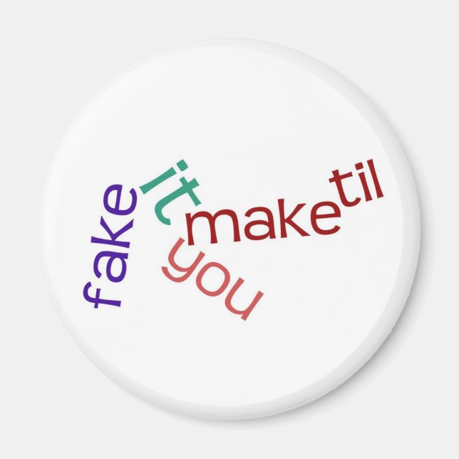 Fake It Magnet (Devant)