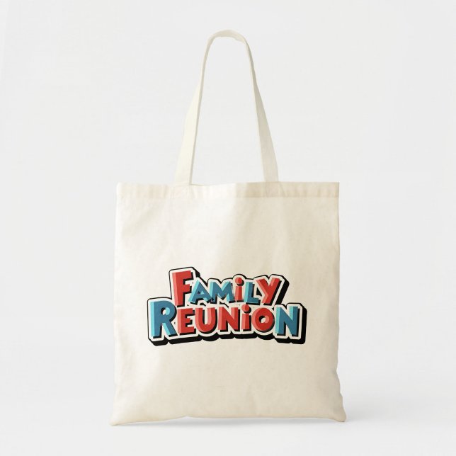 Family Reunion Tote Bag ("Family memories in every bag")
