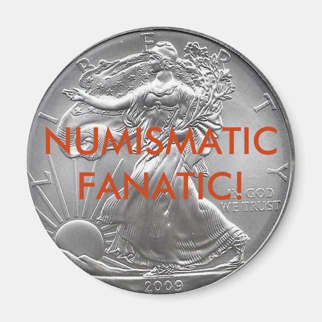 FANATIQUE NUMISMATIQUE Aimant (Devant)