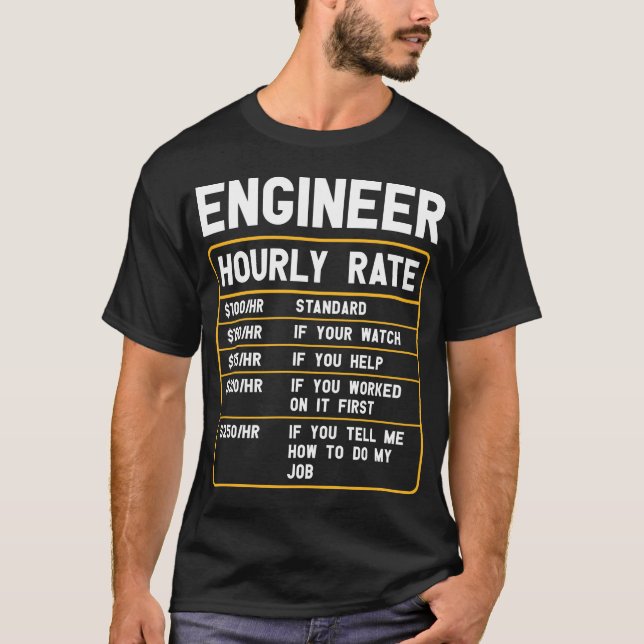 Fantaisie Ingénieur Taux horaire T-shirt (Devant)