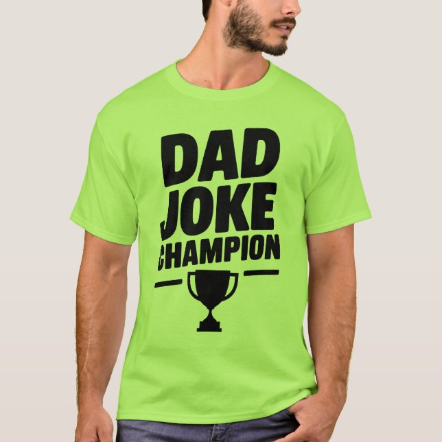 Fantaisie 'Papa Champion de la Blague' T-shirt ave (Devant)