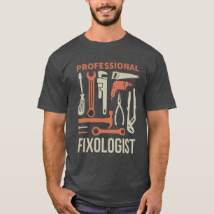 Fantastique handyman FIXOLOGIST 2 T-shirt