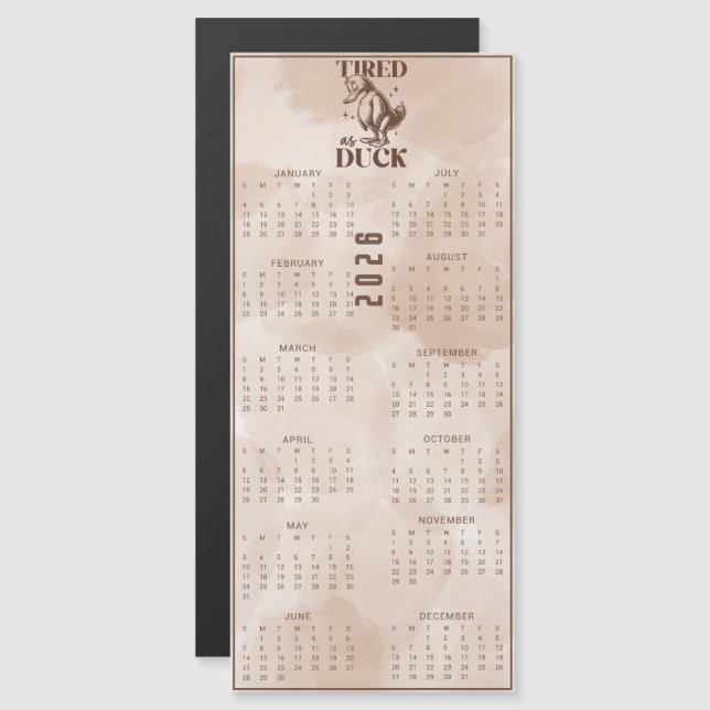 Fatigué comme un CANARD 2026 Calendrier Canard Mar (Devant / Derrière)