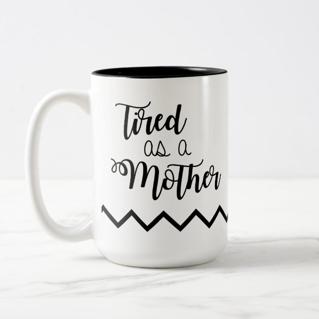 Fatigué comme une Mère Mug café (Gauche)
