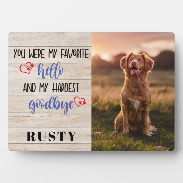 Favori Hello Hardest Goodbye Pet Memorial Plaque (Devant)