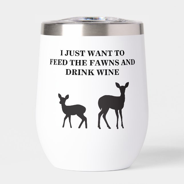 Fawn rehabilitator wine tumbler (Avant)