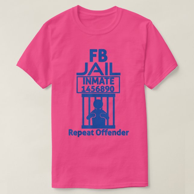 FB Jail Inmate Repeat Offender T-shirt (Design devant)