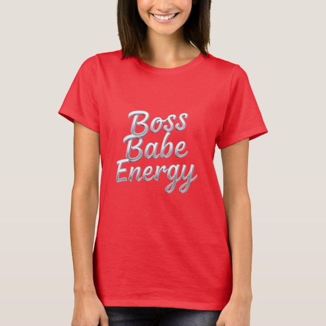 Fearless & Fabulous - T-shirt Boss Babe Energy (Devant)