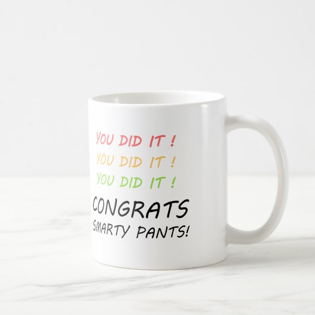 Félicitations à Smarty Pants Graduation Mug (Droite)