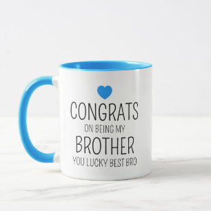 Félicitations pour être mon frère Mug - Félicitati