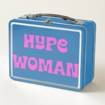 Femme hype. Tu mérites d'être payé ! Lunch box