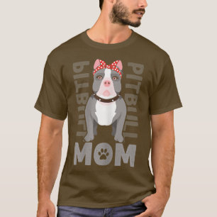 Femme Pitbull Mom - Funny Pit Bull Dog T-Shirt Co