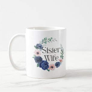 Femme soeur Mug à café floral - Drôle Sisterwives