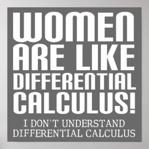 Femmes Calculs différentiels Funny Poster signe
