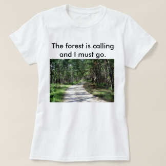 Femmes La forêt appelle t-shirt