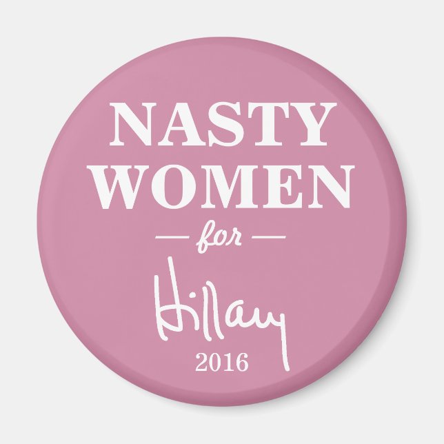 FEMMES NASTY pour Hillary Clinton Magnet de campag (Devant)