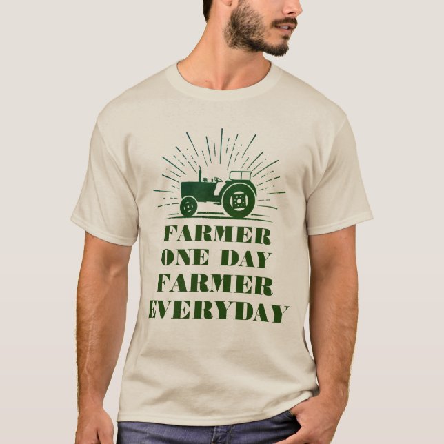 Fermier Un Jour, Fermier T-shirt quotidien (Devant)