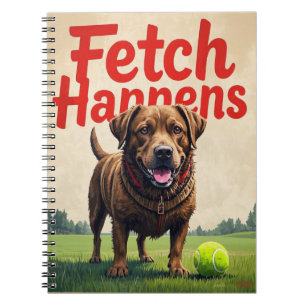 Fetch Happens Humoristique chien spirale carnet bo