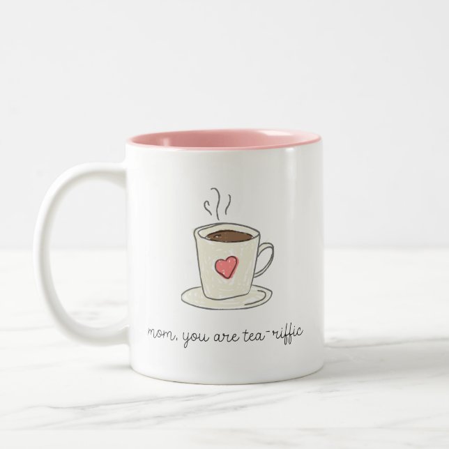 Fête des Mères Maman Tu es Thé-Riffic Café Mug (Gauche)