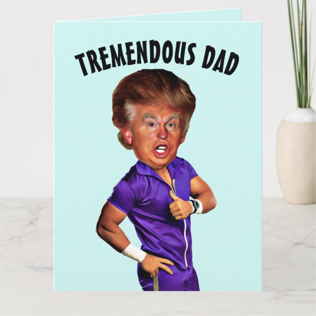 FÊTE DES PÈRES FUNNY TRUMP GRANDE CARTE DE RECONNA (Devant)