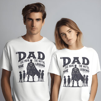 Fête des pères T-Shirt - Papa L'Homme Le Mythe