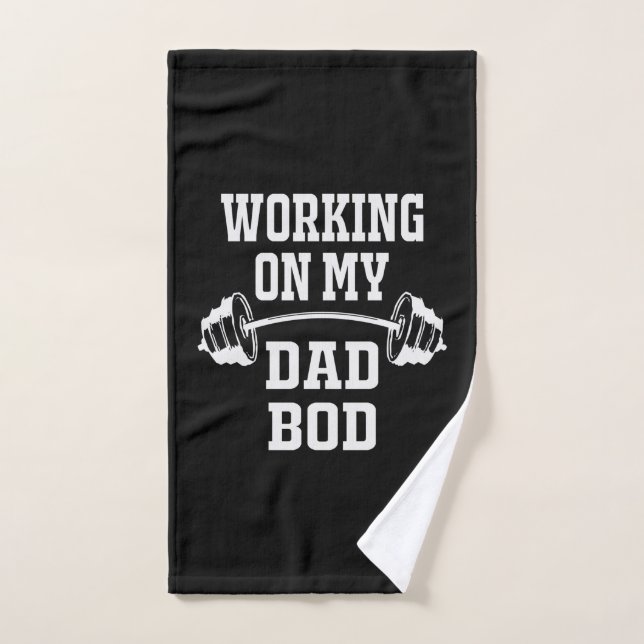 Fête des pères | Travailler Sur Mon Papa Bod (Serviette à main)