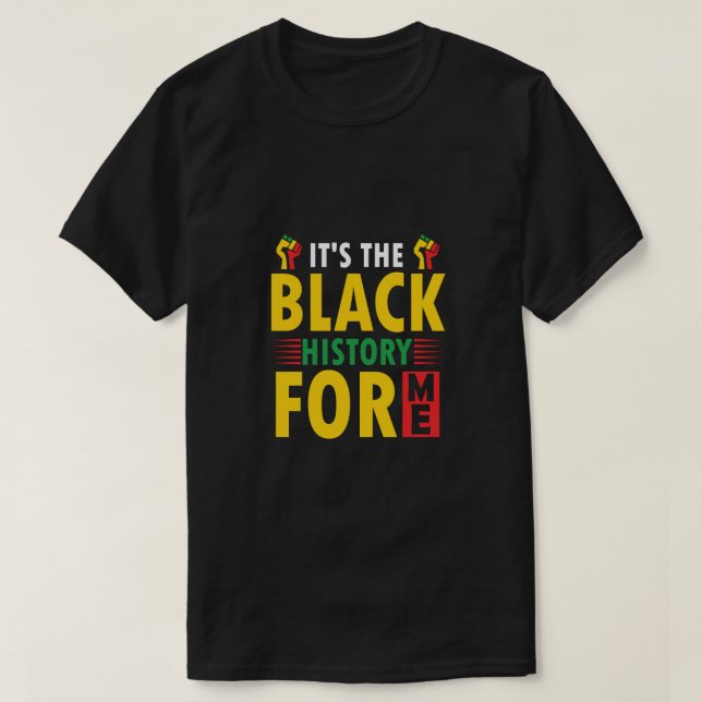 Fête du Mois de l'histoire des Noirs T-shirt (Design devant)