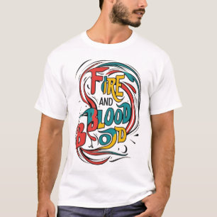 "Feu et sang : Gras et Feu de T-Shirt Design"