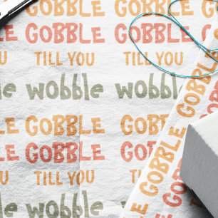 Feuille De Papier Cadeau Gobble Gobble Jusqu'À Ce Que Vous Tournez   Thanks