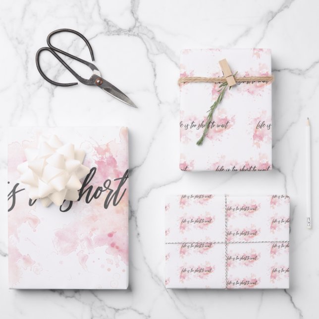 Feuille De Papier Cadeau La vie est trop courte pour attendre (Recto)