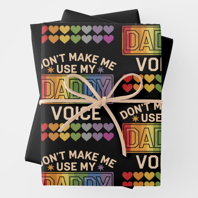 Feuille De Papier Cadeau Ne m'oblige pas à utiliser Daddy Voice Gay Rainbow (En situation)