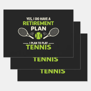 Feuille De Papier Cadeau Oui, j'ai un plan de retraite Tennis