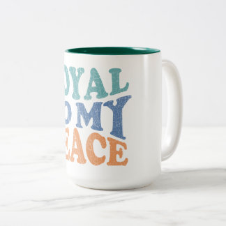 Fidèle à mes mugs & tasses de paix