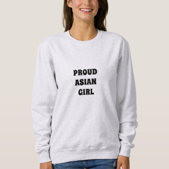 Fier asiatique fille, Sweatshirt (Devant)