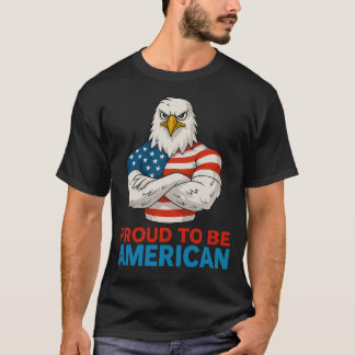 Fier d'être américain - T-Shirt