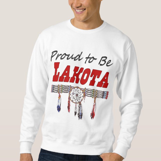 Fier d'être sweatshirt d'adulte de Lakota (Devant)