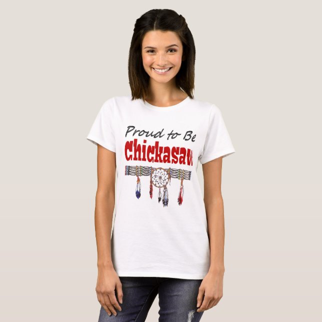 Fier d'être T-shirt de base de Chickasaw (Devant entier)