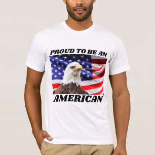 FIER D'ÊTRE UN T-SHIRTS PATRIOTIQUE AMÉRICAIN