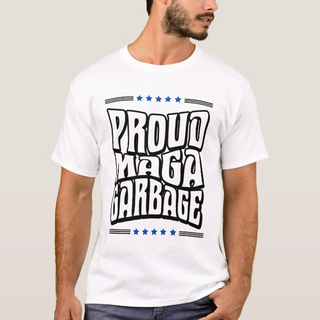 Fier MAGA Garbage Trump Supporter T-shirt (Devant)