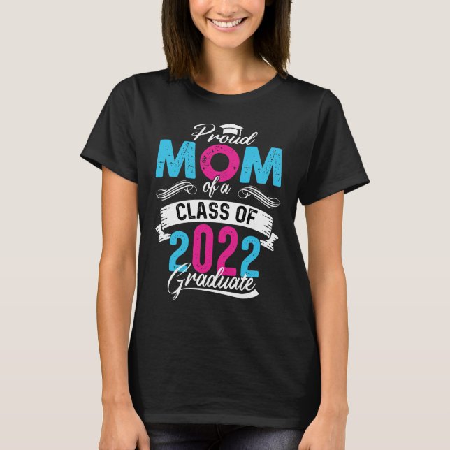 Fier maman d'un T-shirt 2022 Graduate (Devant)