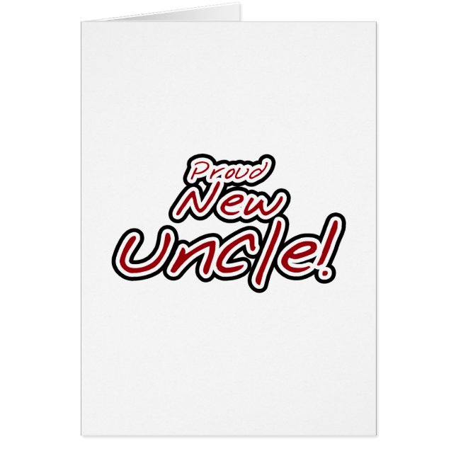 Fier nouvel oncle - Texte rouge et noir (Devant)