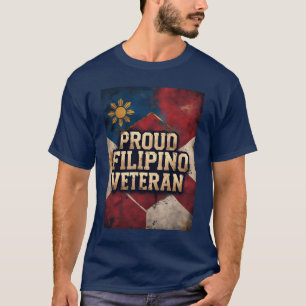 Fier orgueilleux Vétéran Philippin T-Shirt Fierté