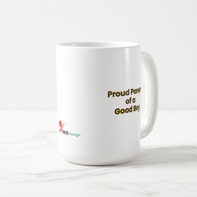 "Fier Parent d'un Bon Garçon" Tasse à Café Drôle p (Devant droit)