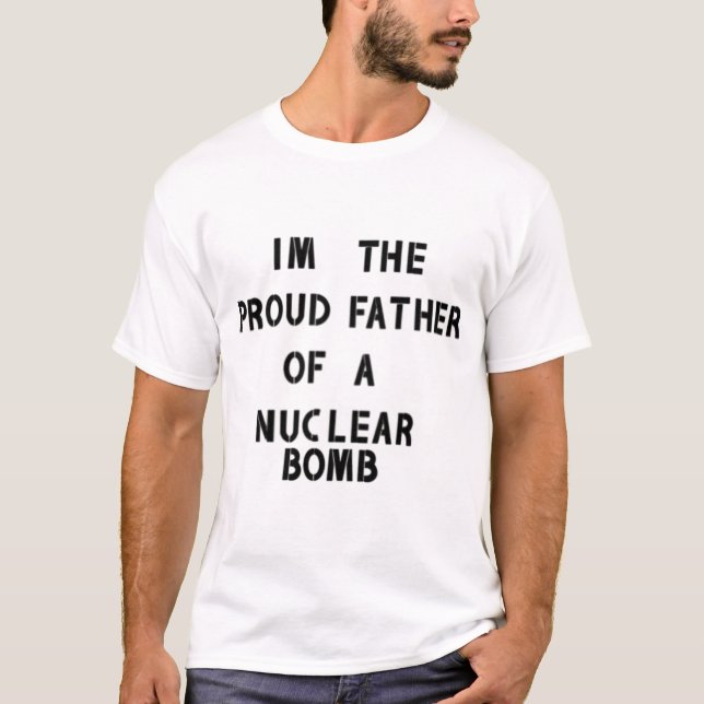 Fier père d'une bombe nucléaire Essential T-Shirt (Devant)