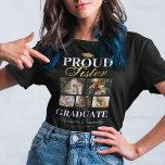 Fier Soeur du T-shirt Graduate<br><div class="desc">Cérémonie de graduation t-shirt noir & or avec un tableau de mortier des diplômés, 5 photos de votre frère, le dicton "fier soeur du diplômé", leur nom, lieu d'étude, et année de classe.</div>