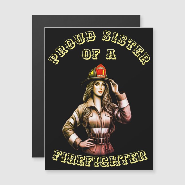 Fier Soeur d'un FireFighter high tech (Devant / Derrière)