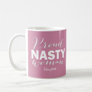 FIÈRE FEMME NASTY // Hillary Pour Le Président Mug